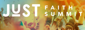 JuST Faith Summit