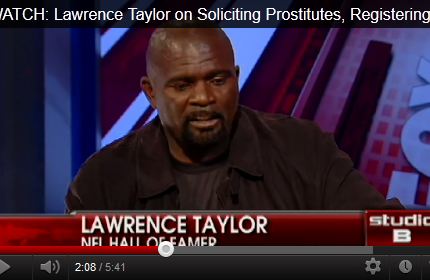 Lawrence Taylor: Busted, Not Broken