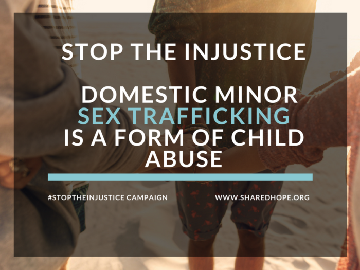 Domestic Minor Sex Trafficking is a Form of Child Abuse