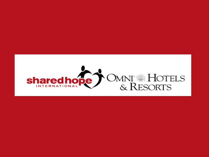 Omni Hotels & Resorts steps up to fight sex trafficking through multi-year partnership with Shared Hope International