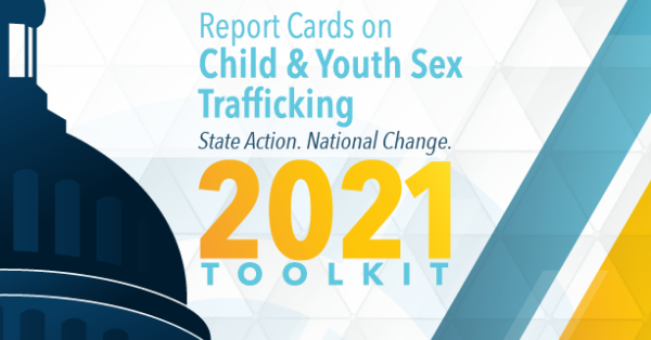 Just released - Report Cards on Child & Youth Sex Trafficking (Press Release)