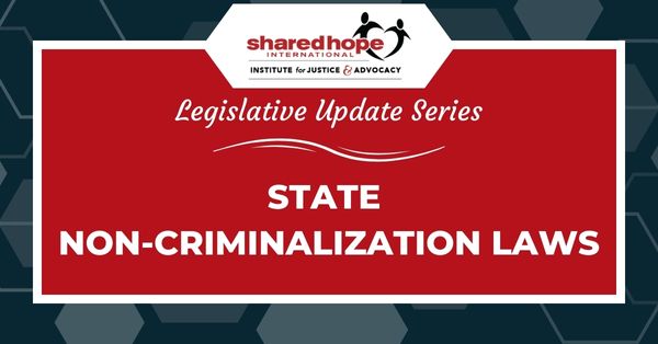 Legislative Update Series: State Non-criminalization Laws