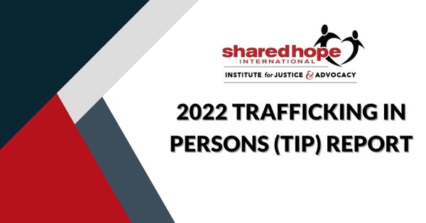 2022 Trafficking in Persons (TIP) Report